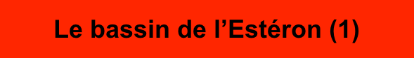 Le bassin de l’Estéron (1)
